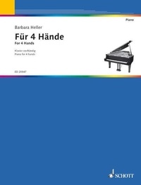 Barbara Heller - Pour 4 mains - piano (4 hands)..