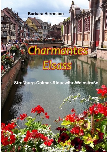 Charmantes Elsass -... de Barbara Herrmann - ePub - Ebooks - Decitre