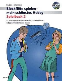 Blockflöte spielen - mein schönstes Hobby