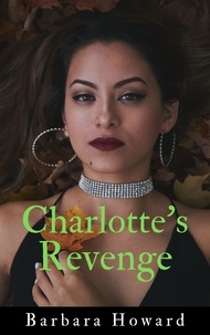  Barbara Howard - Charlotte's Revenge - Finding Home, #2.