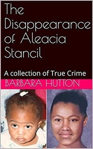  Barbara Hutton - The Disappearance of Aleacia Stancil.