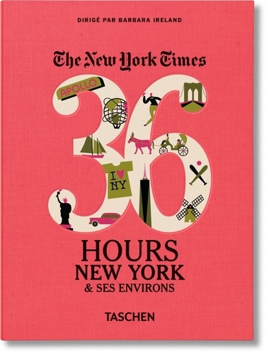 The "New York Times" 36 hours - Barbara Ireland - Livres - Furet du Nord