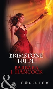 Barbara J. Hancock - Brimstone Bride.