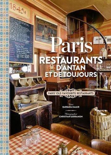 Paris. Restaurants d’antan et de toujours