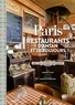 Barbara Kamir et Christian Sarramon - Paris - Restaurants d’antan et de toujours.