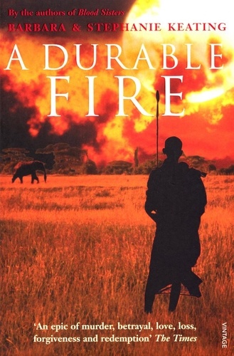 Barbara Keating et Stephanie Keating - A Durable Fire.