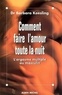 Barbara Keesling - Comment faire l'amour toute la nuit - L'orgasme multiple au masculin.