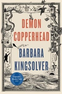 Barbara Kingsolver - Demon Copperhead - A Pulitzer Prize Winner.