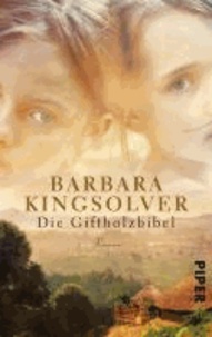 Barbara Kingsolver - Die Giftholzbibel.