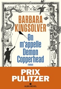Barbara Kingsolver - On m'appelle Demon Copperhead.