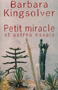Petit Miracle Et Autres Essais