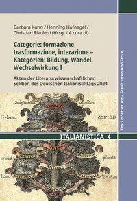 Categorie: formazione, trasformazione, interazione - Kategorien: Bildung, Wandel, Wechselwirkung I