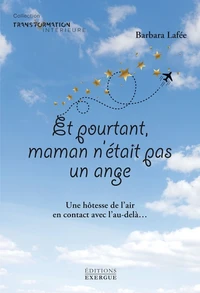 Et pourtant maman n'était pas un ange