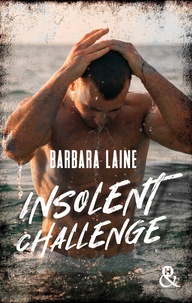 Barbara Laine - Insolent Challenge.
