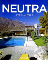 Barbara Lamprecht - Richard Neutra, 1892-1970 - Survival through Design.