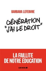 Génération «J ai le droit »
