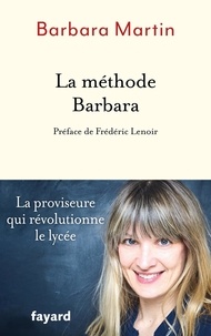 Barbara Martin - La méthode Barbara.