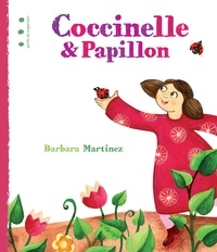 Barbara Martinez - Coccinelle & Papillon.