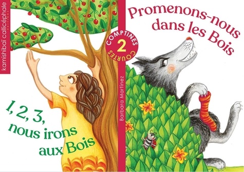 Promenons-nous dans les bois ; 1, 2, 3, nous irons au bois : 2 comptines courtes. Théâtre d'images [kamishibaï]
