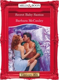 Barbara McCauley - Secret Baby Santos.