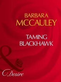 Barbara McCauley - Taming Blackhawk.