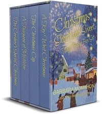  Barbara McMahon - Christmas Short and Sweet: 4 Holiday Novellas - A Sweet Clean Christmas Romance Collection.