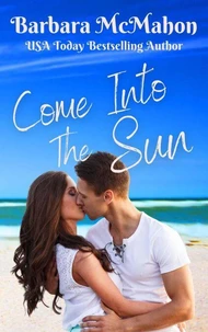 Come into the Sun