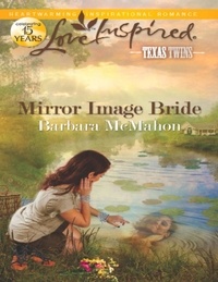 Barbara McMahon - Mirror Image Bride.