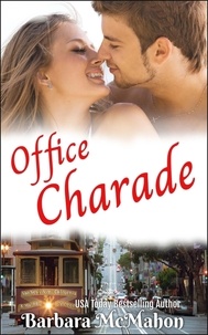  Barbara McMahon - Office Charade - Golden Gate Romance Series, #8.