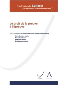 Le droit de la preuve à l’épreuve