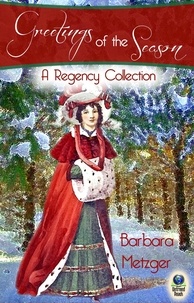  Barbara Metzger - Greetings of the Season and Other Stories.