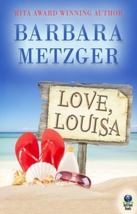  Barbara Metzger - Love, Louisa.