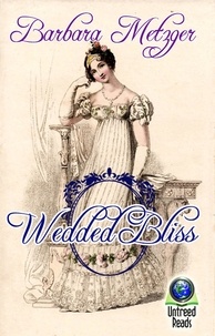  Barbara Metzger - Wedded Bliss.