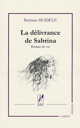 Barbara Modèle - La délivrance de Sabrina.
