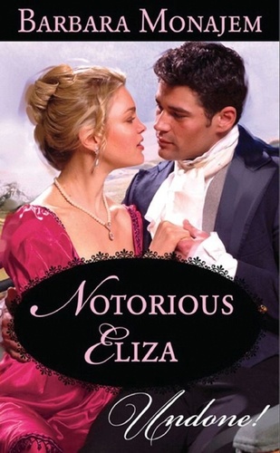 Barbara Monajem - Notorious Eliza.