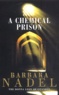 Barbara Nadel - A Chemical Prison.