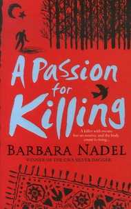 Barbara Nadel - A Passion for Killing.