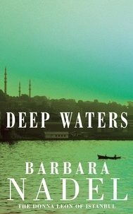 Barbara Nadel - Deep Waters.
