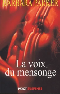 La Voix Du Mensonge