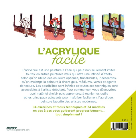 L'acrylique facile. Techniques, conseils et modèles pour débuter