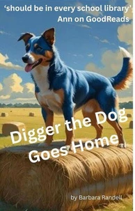 Digger the Dog Goes Home
