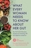 What Every Woman Needs to Know About Her Gut. The FLAT GUT Diet Plan