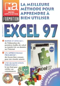 La Meilleure Methode Pour Apprendre A Bien Utiliser Microsoft Excel 97. Avec Un Cd-Rom