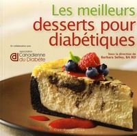 Barbara Selley - Les meilleurs desserts pour diabétiques.