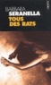 Barbara Seranella - Tous des rats.