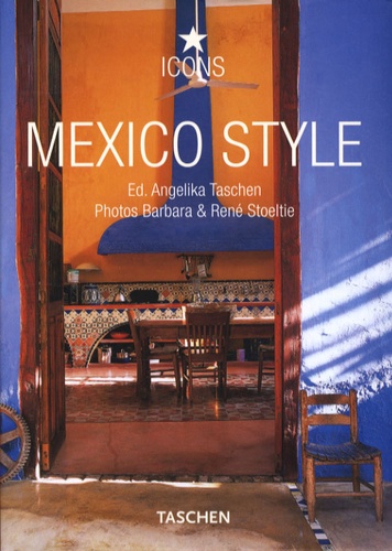 Barbara Stoeltie et René Stoeltie - Mexico Style.