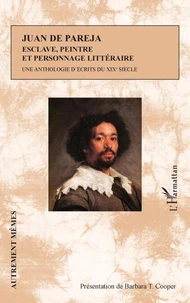Juan de Pareja, esclave, peintre et personnage littéraire