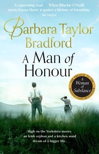 Barbara Taylor Bradford - A Man of Honour.