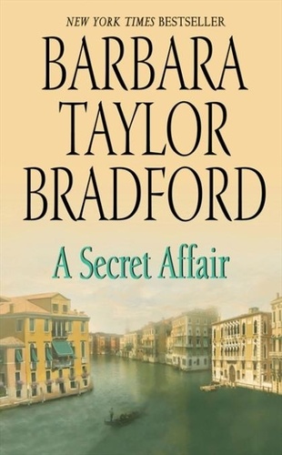 Barbara Taylor Bradford - A Secret Affair.