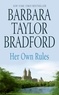 Barbara Taylor Bradford - Her Own Rules.